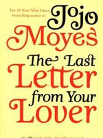 The Last Letter From Your Lover (Jojo Moyes 7)  | جوجو مویز