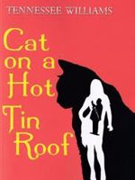 Cat on a Hot Tin Roof  | تنسی ویلیامز