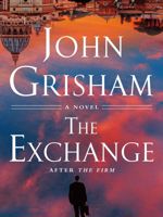 The Exchange: After The Firm  | جان گریشام