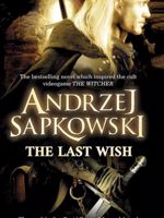 The Last Wish - The Witcher Introduction 1 سری ویچر | آندره ساپکوفسکی