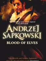 Blood of Elves - The Witcher 1 سری ویچر | آندره ساپکوفسکی
