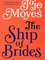 The Ship of Brides (Jojo Moyes 4)  | جوجو مویز
