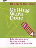 Getting Work Done  | هاروارد بیزینس ریویو