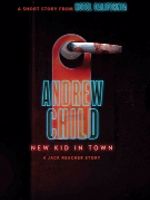 New Kid in Town  | اندرو چایلد