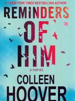 Reminders of Him  | کالین هوور