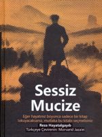 Sessiz Mucize باجلد | سید رضا حیات الغیب