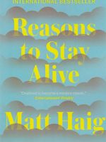 Reasons To Stay Alive  | مت هیگ