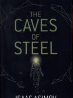 The Caves of Steel  | آیزاک آسیموف