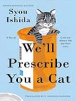 We'll Prescribe You a Cat  | سی یو اوشیدا