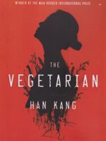 The Vegetarian  | هان کانگ