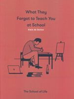 What They Forgot to Teach You at School  | آلن دوباتن