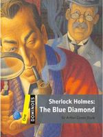 Sherlock Holmes: the blue diamond  | آرتور کانن دویل