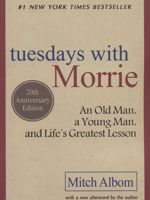 Tuesdays with Morrie‪‏ An Old Man, a Young Man, and Life's Greatest Lesson
 | میچ آلبوم