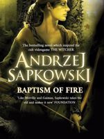 Baptism of Fire - The Witcher 3 سری ویچر | آندره ساپکوفسکی