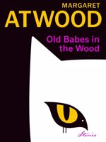 Old Babes in the Wood  | مارگارت آتوود