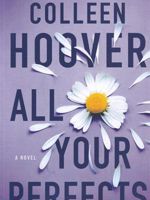 All Your Perfects  | کالین هوور