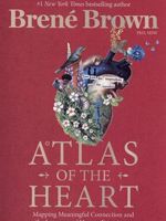 Atlas of the Heart  | برنه براون