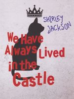 We Have Always Lived in the Castle  | شرلی جکسون