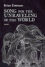 Song for the Unraveling of the World