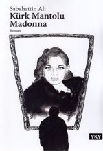 Kurk Mantolu Madonna