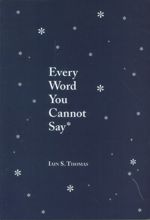 Every Word You Cannot Say