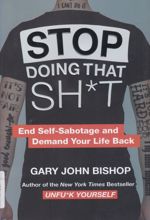 Stop Doing That Sh*t