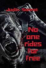 No One Rides For Free