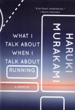 What I Talk About When I Talk About Running