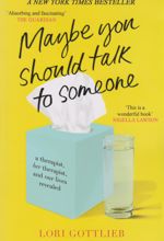 Maybe You Should Talk to Someone