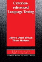 Criterion-Referenced Language Testing