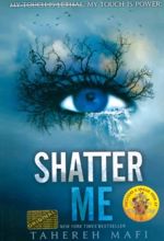 Shatter Me