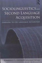 Sociolinguistics and Second Language Acquisition