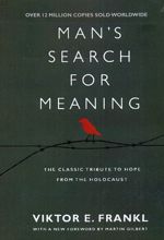 Man's Search for Meaning