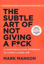 The Subtle Art of Not Giving a F**k