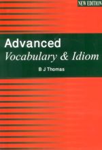 Advanced Vocabulary and Idiom