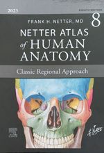 Netter Atlas of Human Anatomy