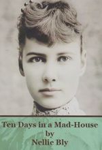 Ten Days In A Mad House