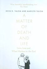 A Matter of Death and Life