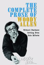 The Complete Prose of Woody Allen