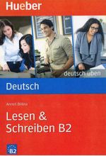 Lesen & Schreiben B2