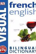 French-English Bilingual Visual Dictionary