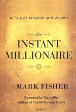 The Instant Millionaire