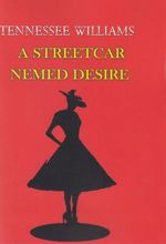 A Streetcar Named Desire