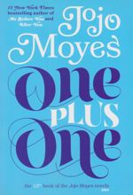 One Plus One (Jojo Moyes 12)