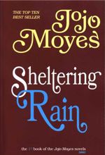 Sheltering Rain (Jojo Moyes 1)