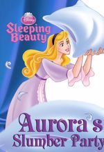 Walt Disney10: Sleeping Beauty 10: Auroras Slumber Party