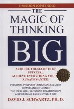 The Magic of Thinking Big