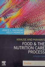 Krause and Mahan's Food & the Nutrition Care Process