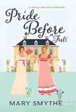 کتاب Pride Before a Fall: A Variation of Jane Austen's Pride and Prejudice