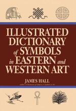 جلد کتاب ILLUSTRATED DICTIONARY OF SYMBOLS IN EASTERN AND WESTERN ART
